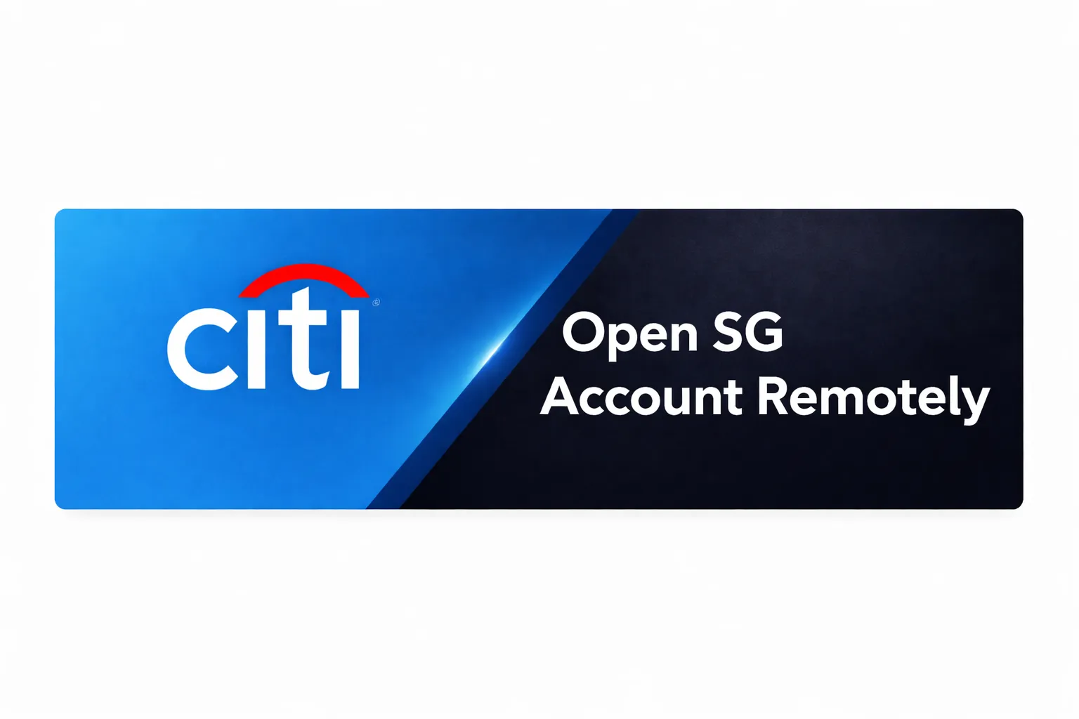 Get Citibank Private Account - Remotely
